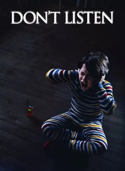فیلم گوش نکن-don’t listen
