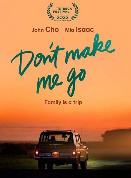 فیلم مرا وادار نکن بروم-don’t make me go
