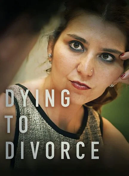 فیلم طلاق به قیمت زندگی-dying to divorce