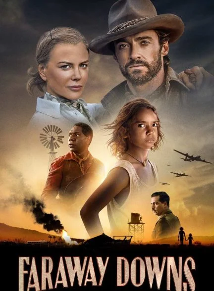 فیلم دوردست ها-faraway downs