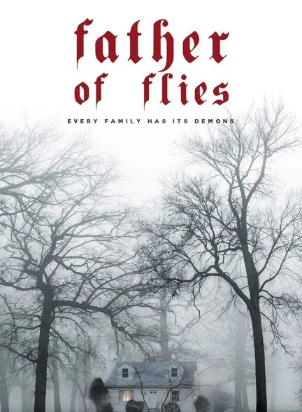 فیلم پدر مگس‌ها-father of flies