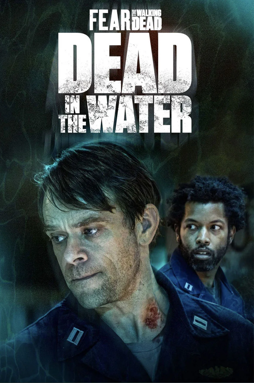سریال ترس از مردگان متحرک: مرده در آب-fear the walking dead: dead in the water