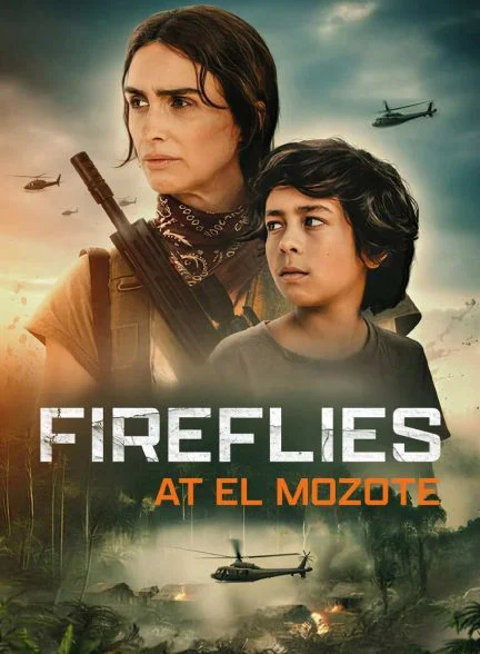 فیلم کرم‌های شب‌تاب در ال موزوته-fireflies at el mozote
