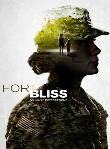 فیلم فورت بلیس-fort bliss