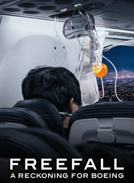 فیلم سقوط آزاد: رویارویی با بوئینگ-freefall: a reckoning for boeing
