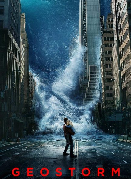 فیلم طوفان جهانی-geostorm