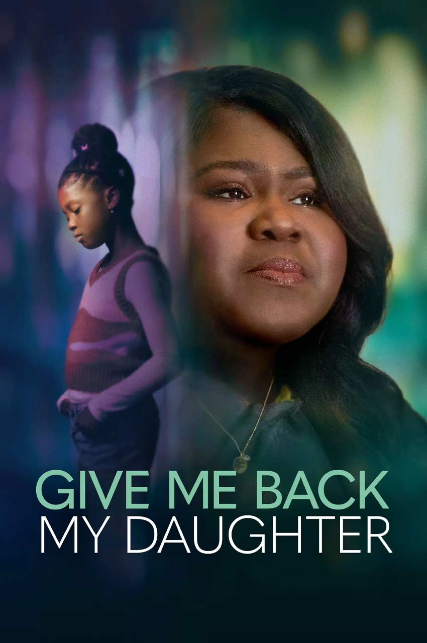 فیلم دخترمو پس بده-give me back my daughter