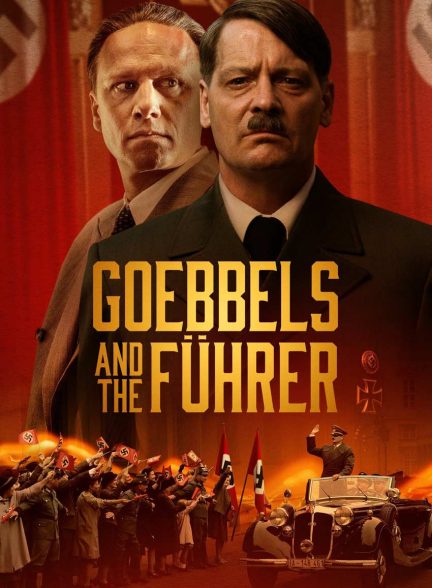فیلم گوبلز و پیشوا-goebbels and the führer