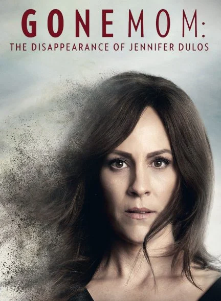 فیلم مادر گمشده: ناپدید شدن جنیفر دولوس-gone mom: the disappearance of jennifer dulos