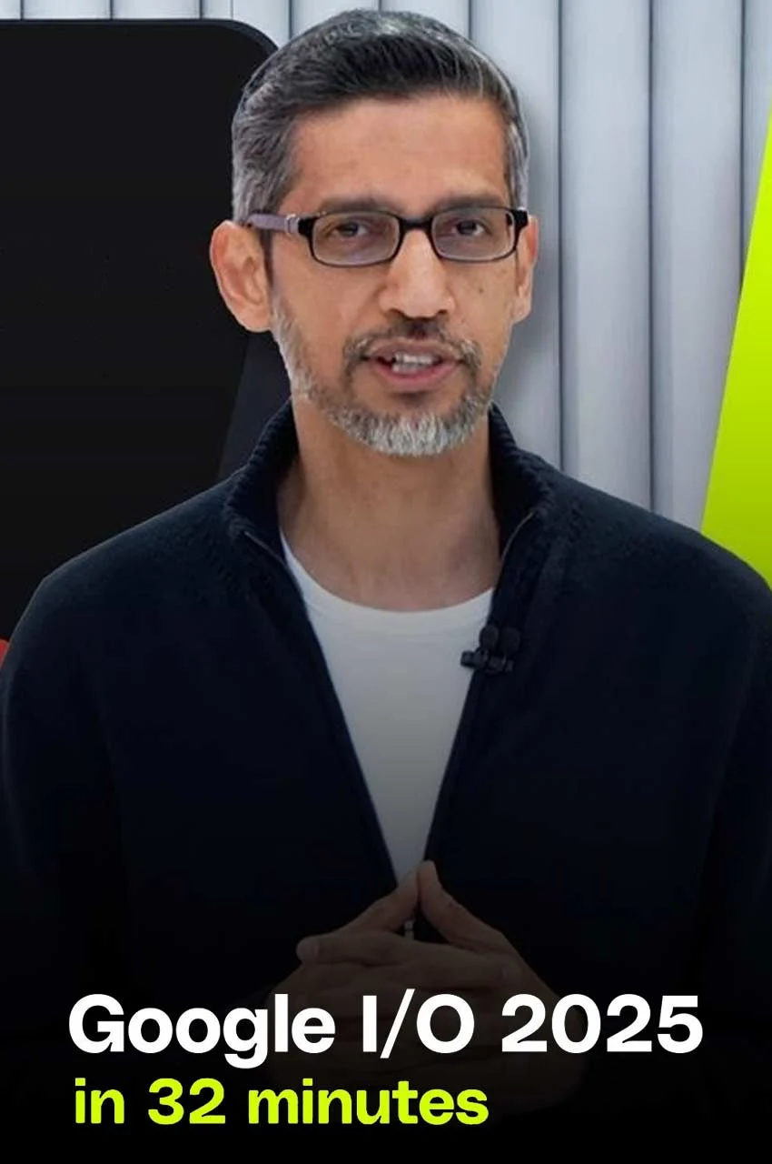 فیلم گوگل 2025 I/O : خلاصه نوآوری ها-google i/o 2025 keynote in 32 minutes