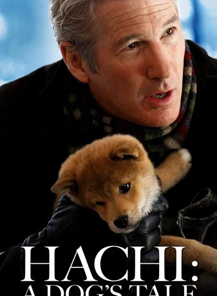 فیلم هاچی، داستان یک سگ-hachi: a dog’s tale