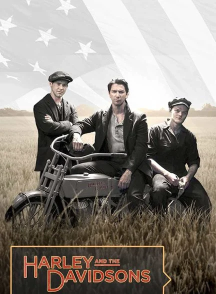 سریال هارلی و خانواده دیویدسون-harley and the davidsons