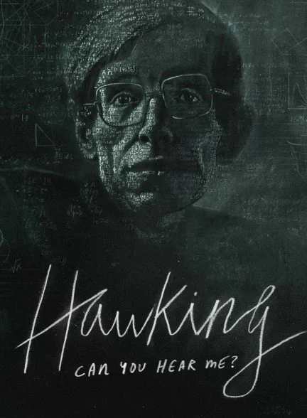 فیلم هاوکینگ: صدایم را می شنوی؟-hawking: can you hear me?