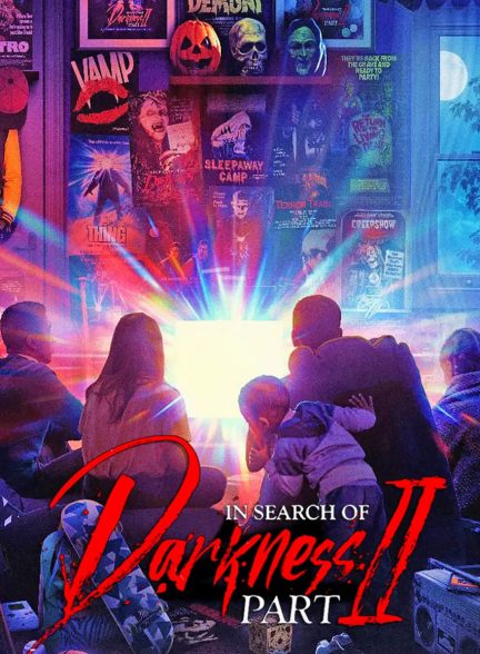 فیلم در جستجوی تاریکی: قسمت دوم-in search of darkness: part ii