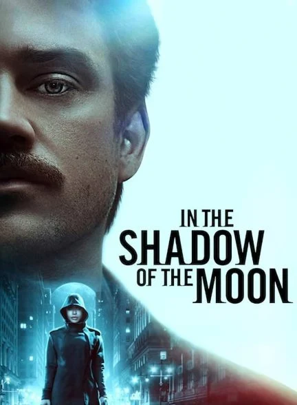 فیلم در سایه ماه-in the shadow of the moon