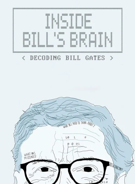 سریال درون مغز بیل: رمزگشایی بیل گیتس-inside bill’s brain: decoding bill gates