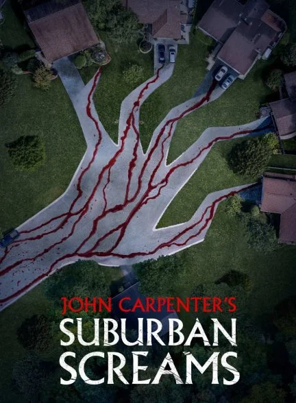 سریال فریادهای حومه شهر-john carpenter’s suburban screams