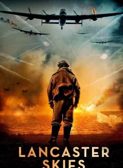 فیلم آسمان لنکستر-lancaster skies