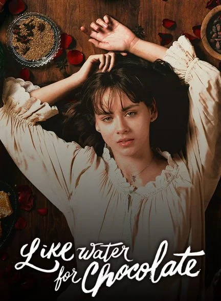 سریال مثل آب برای شکلات-like water for chocolate