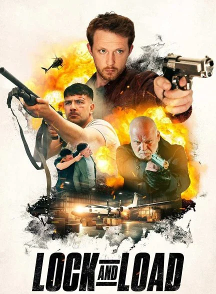 فیلم قفل و بارگذاری-lock & load