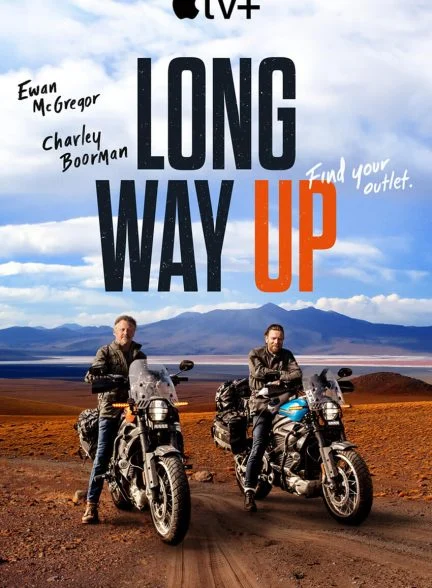 سریال مسیر طولانی-long way up