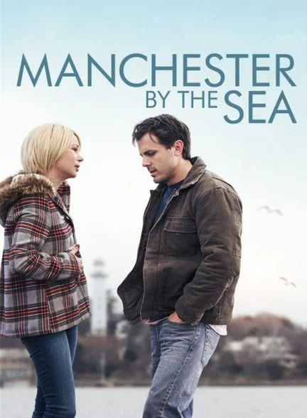 فیلم منچستر کنار دریا-manchester by the sea