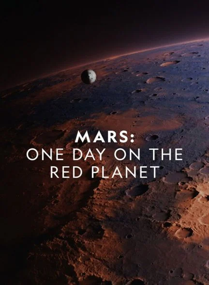 فیلم مریخ: یک روز در سیاره سرخ-mars: one day on the red planet