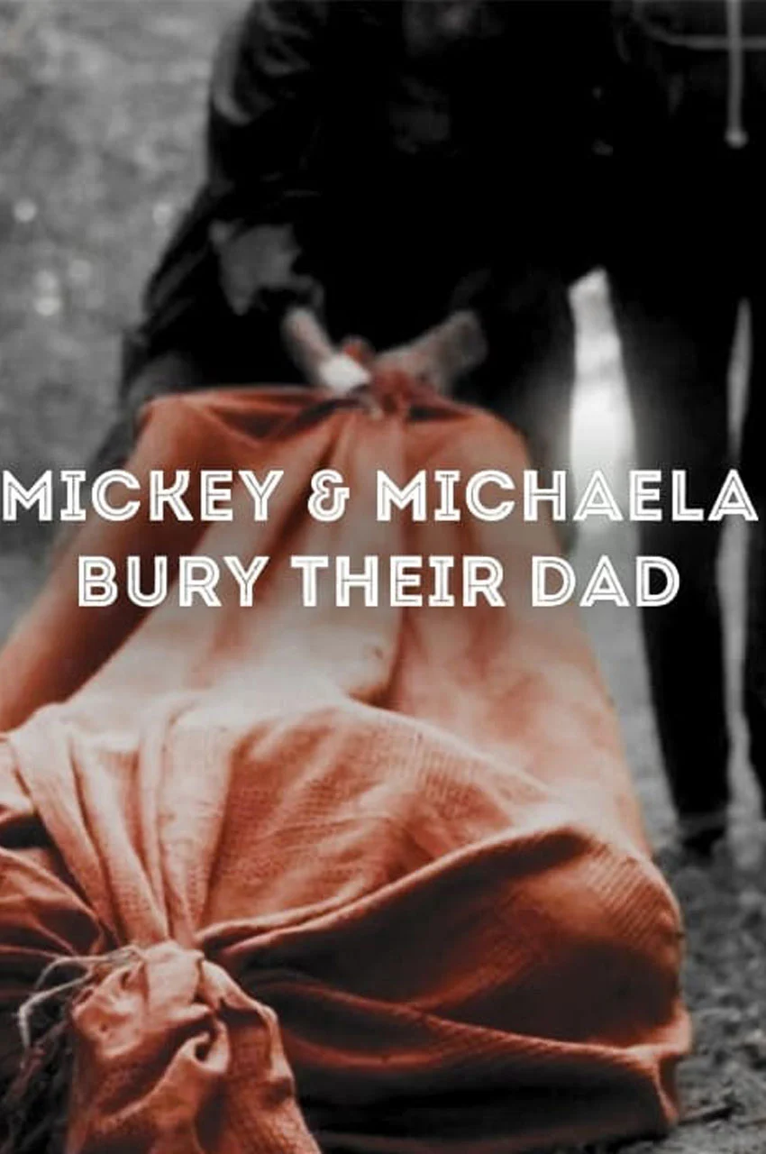 فیلم میکی و مایکلا پدرشان را دفن می کنند-mickey & michaela bury their dad