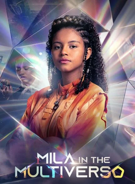 سریال میلا در چند جهان-mila in the multiverse