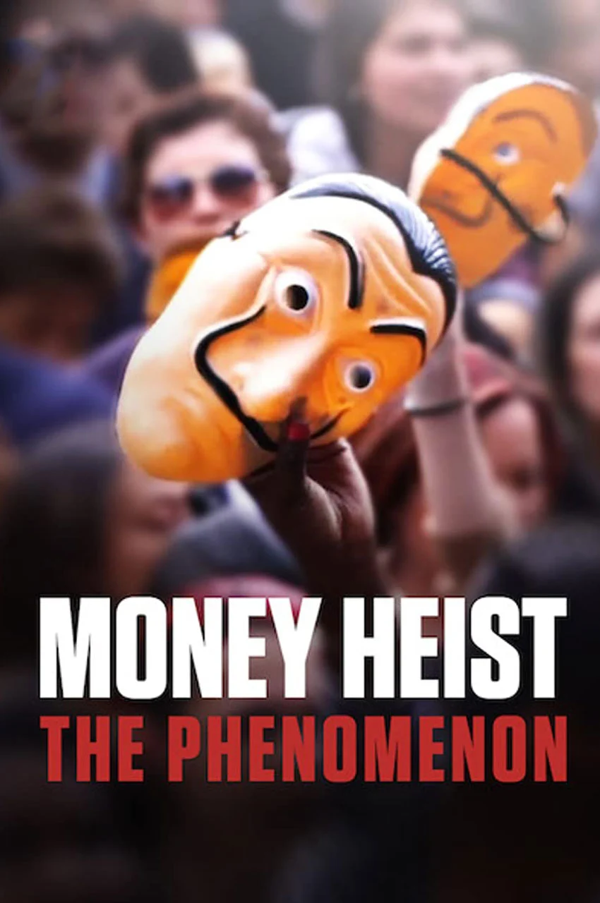 فیلم پدیده سرقت پول-money heist: the phenomenon
