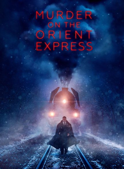 فیلم قتل در قطار سریع السیر شرق-murder on the orient express