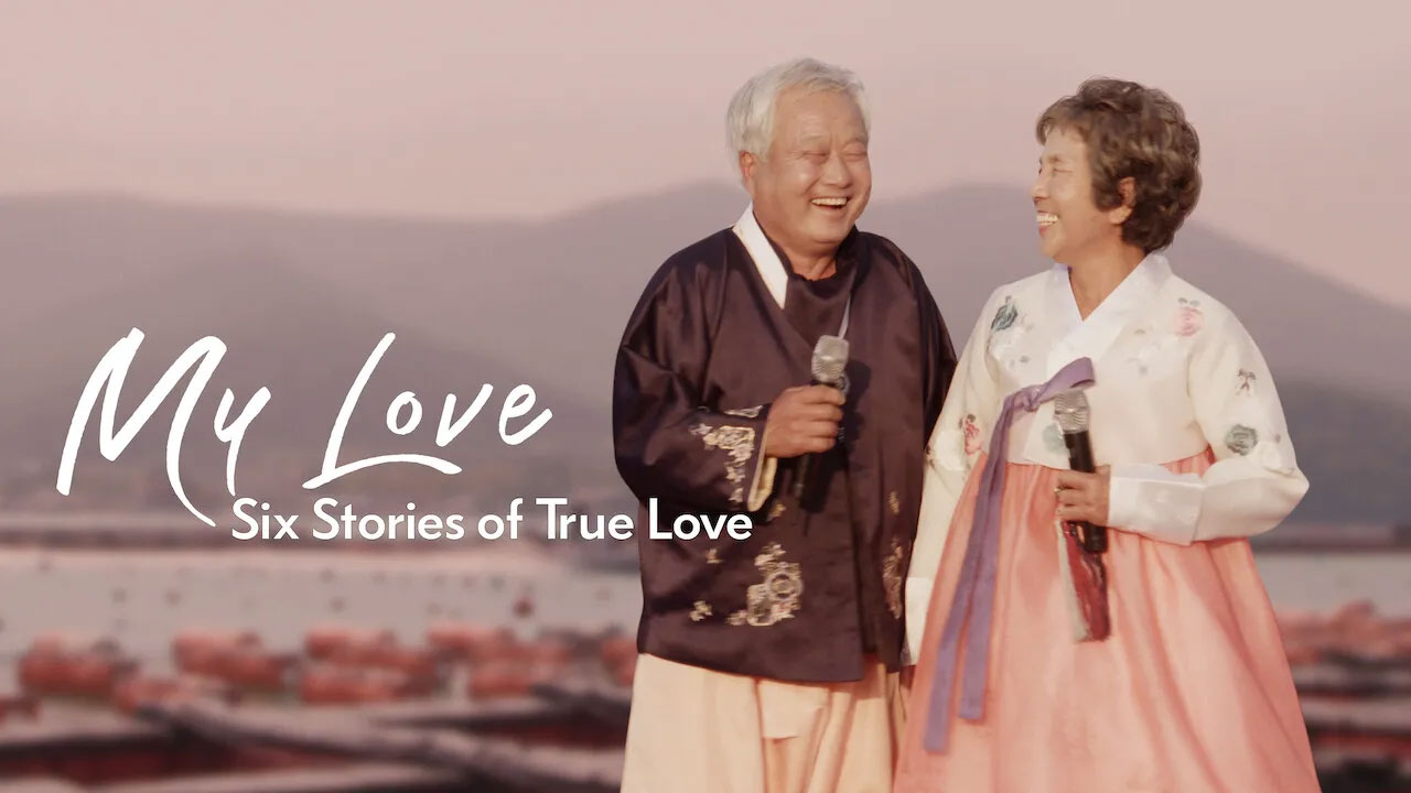 سریال عشق من: شش داستان از عشق واقعی-my love: six stories of true love