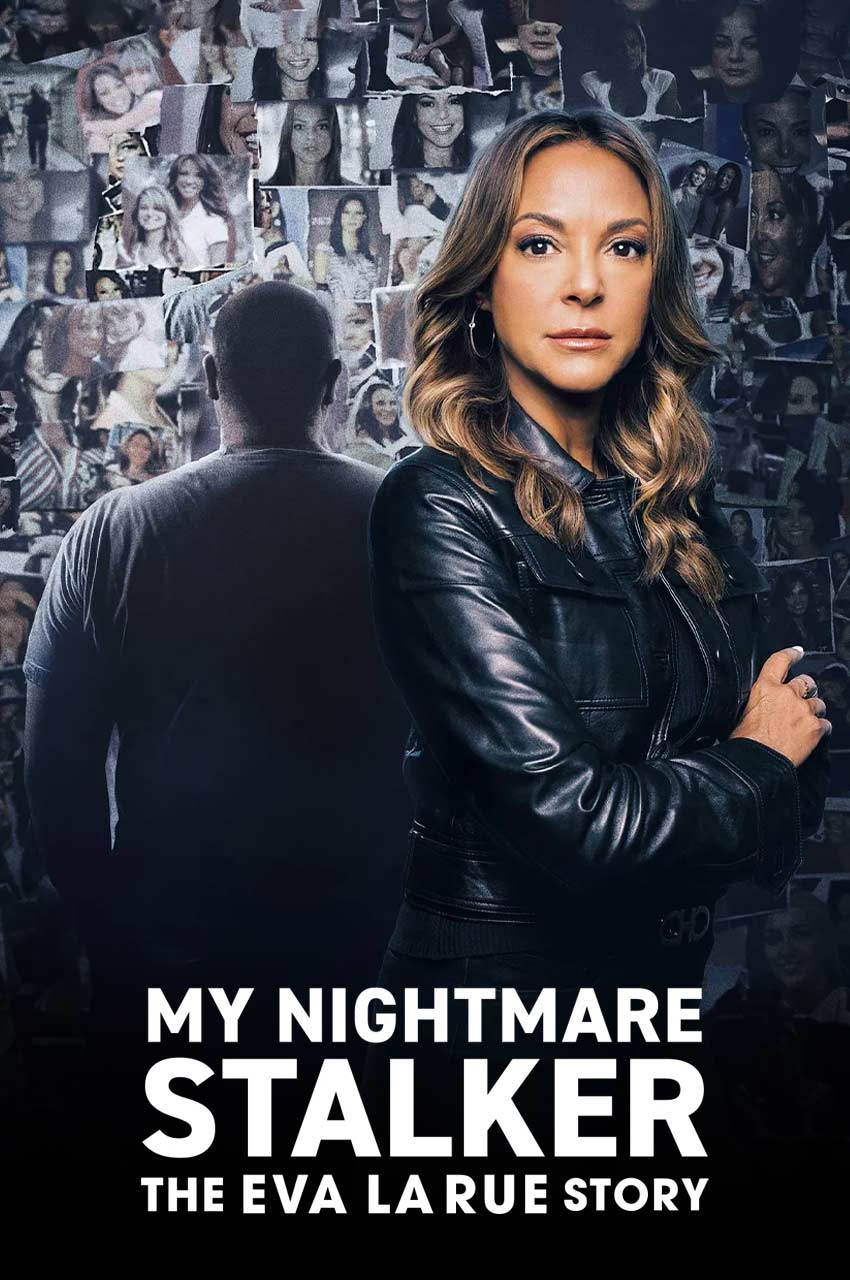 سریال کابوس تعقیب گر من: روایت ایوا لارو-my nightmare stalker: the eva larue story