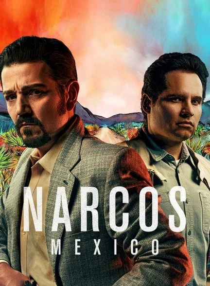 سریال نارکوز: مکزیک-narcos: mexico