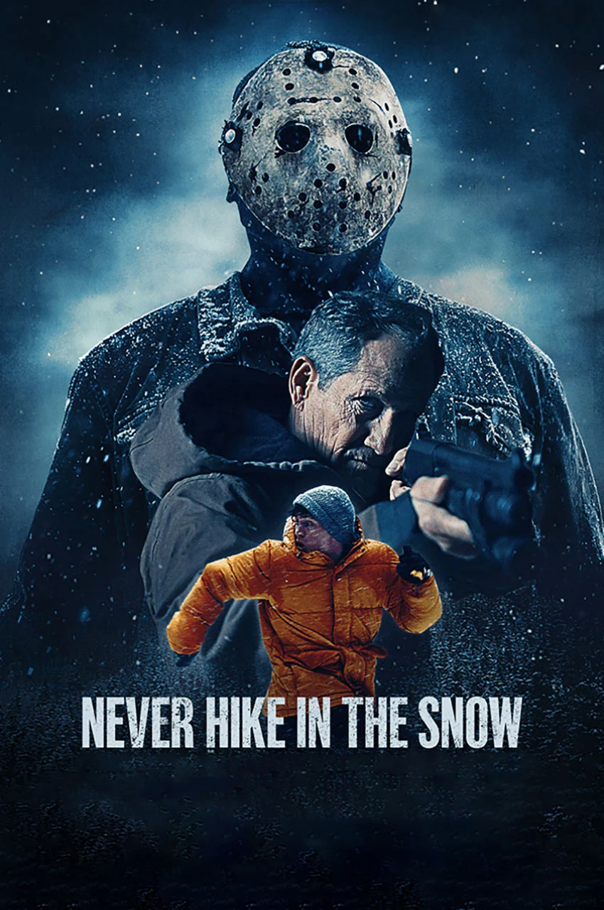 فیلم هرگز در برف به پیاده روی نرو-never hike in the snow