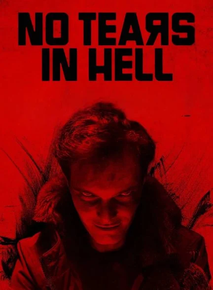 فیلم بدون اشک در جهنم-no tears in hell