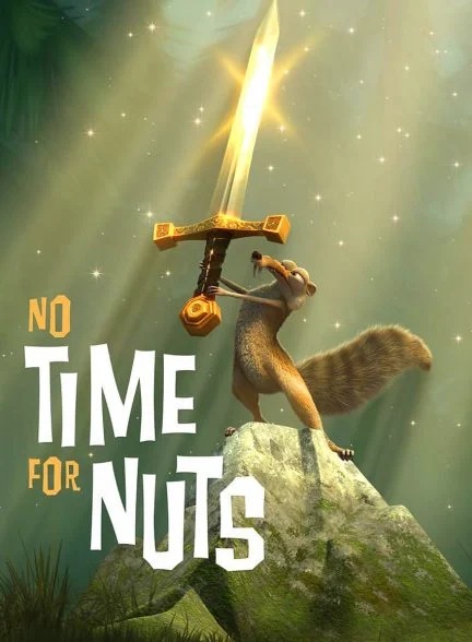 فیلم زمانی برای بلوط نیست-no time for nuts