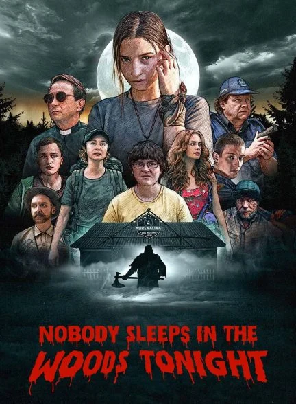 فیلم امشب هیچکس در جنگل نمی‌خوابد-nobody sleeps in the woods tonight