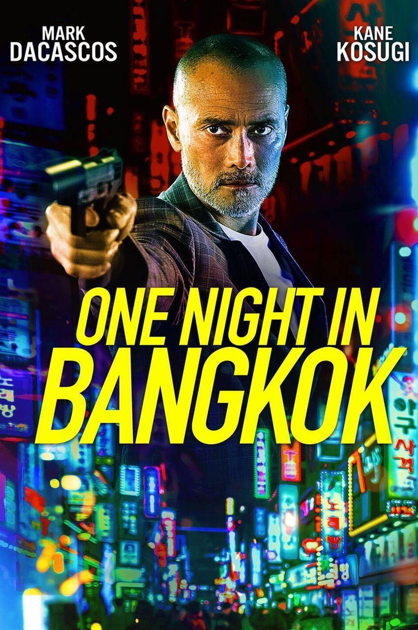 فیلم شبی در بانکوک-one night in bangkok