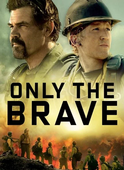 فیلم تنها شجاعان-only the brave