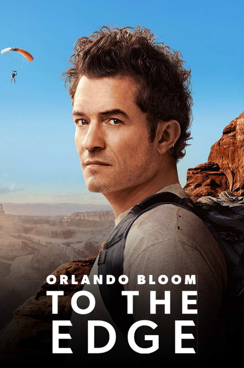سریال اورلاندو بلوم: تا حد توان-orlando bloom: to the edge