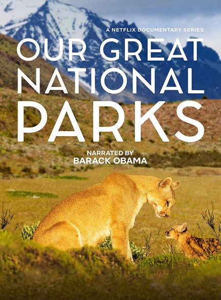 سریال پارک‌های ملی عظیم ما-our great national parks