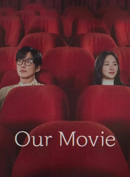 سریال فیلم ما-Our Movie