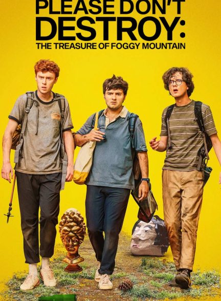 فیلم لطفا خراب نکنید: گنج کوهستان مه آلود-please don’t destroy: the treasure of foggy mountain