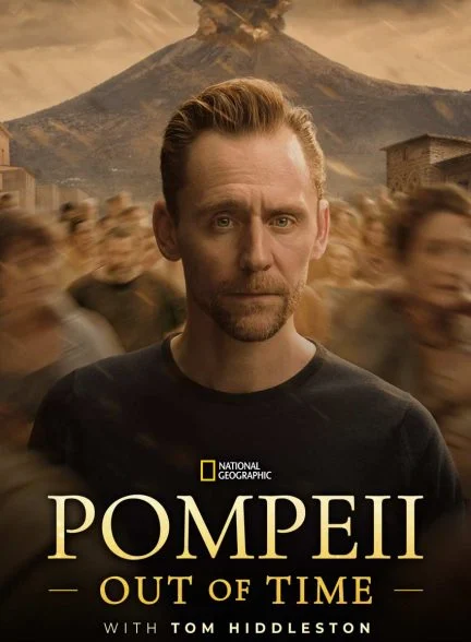 سریال پمپئی: فراتر از زمان با تام هیدلستون-pompeii: out of time with tom hiddleston