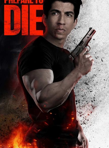 فیلم برای مردن آماده شو-prepare to die