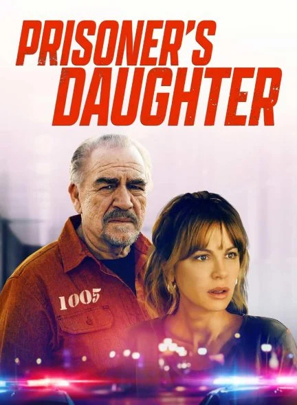 فیلم دختر زندانی-prisoner’s daughter
