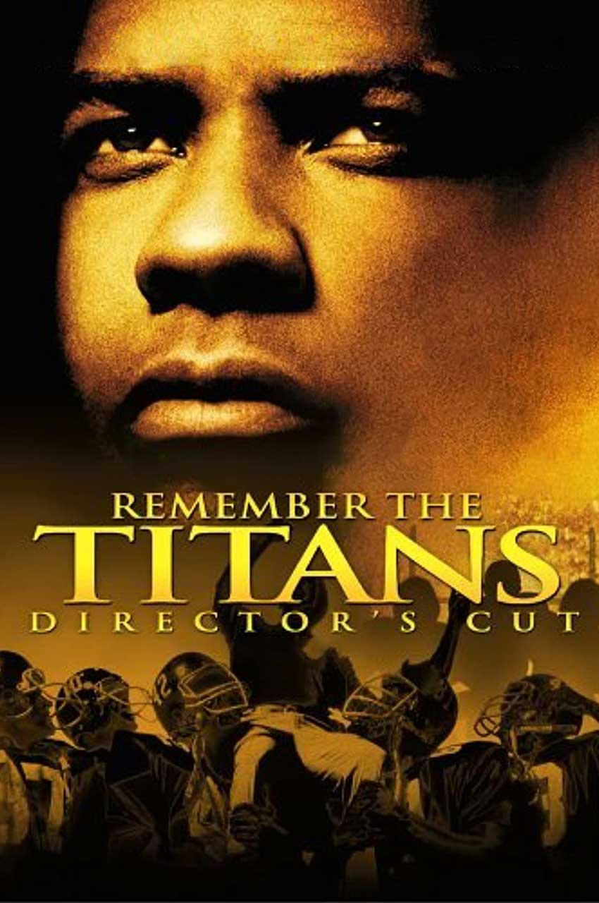 فیلم تایتان ها را به یاد بیار-remember the titans