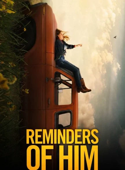 فیلم خاطراتی از او-reminders of him
