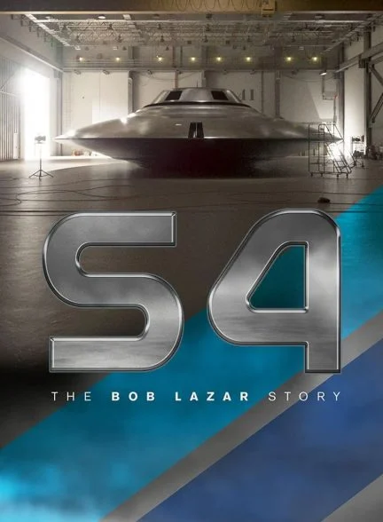 فیلم S4: داستان باب لازار-s4: the bob lazar story